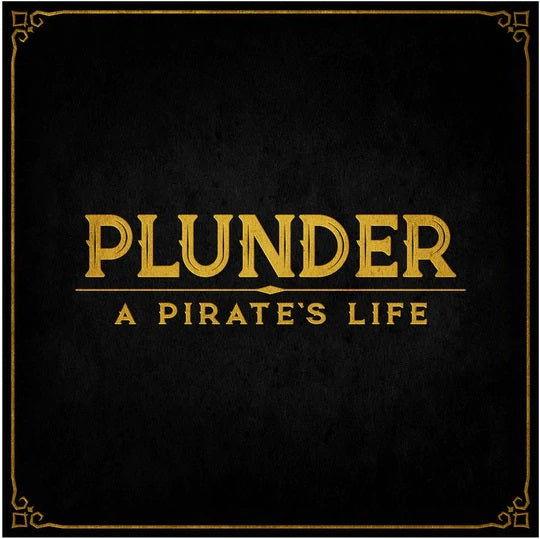 Text 'Plunder A Pirate's Life' in gold on a black background